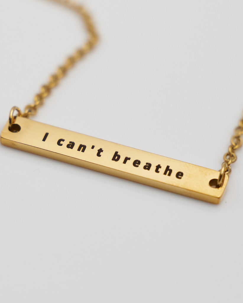 'I Can't Breathe' Gold Bar Necklace